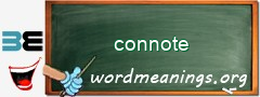 WordMeaning blackboard for connote